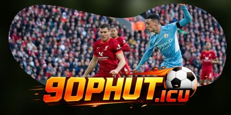 Các yếu tố quan trọng khi soi kèo Man City